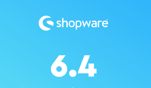Shopware 6.4: de belangrijkste innovaties op een rij